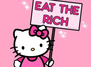 Hello Kitty, Anticapitaliste, slogan